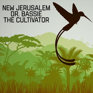 New Jerusalem (feat. The Cultivator)