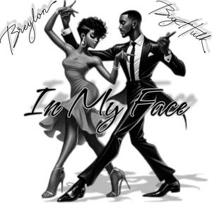 In My Face (feat. Big Hulk)