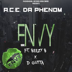 Envy (feat Beezy B & D Gutta) [Explicit]