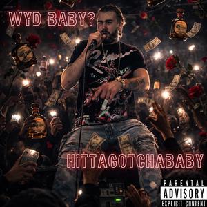 Wyd Baby? (Explicit)