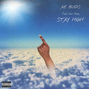 Stay High (feat. Zar Baby) (Explicit)