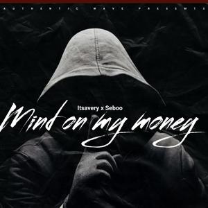 Mind On My Money (Explicit)