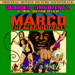 Marco The Magnificent (Original 1965 Motion Picture Soundtrack)