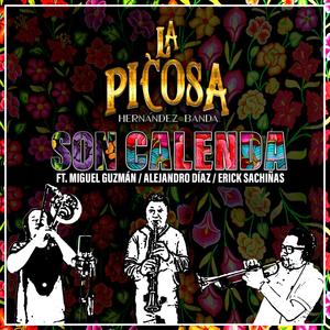 Son Calenda (feat. Alejandro Díaz, Erick Sachiñas & Miguel Guzmán)