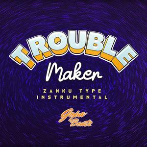 Trouble Maker (Instrumental/beats)