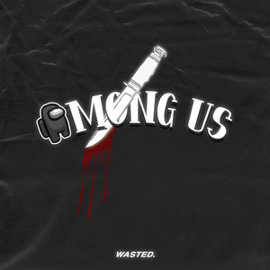 Among Us (Explicit)