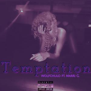 Temptation (feat. Marri G.) [Explicit]