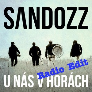 U Nás V Horách (Radio Edit)