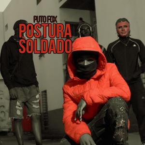 Postura de Soldado (feat. Puto Fox) [Explicit]