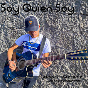 Soy quien soy