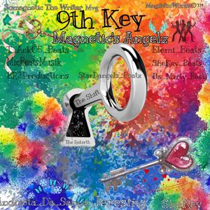 Key 9 (9thKey Magnetic’s Angelz The Shift)