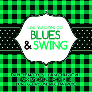 Los Mejores Del Blues & Swing