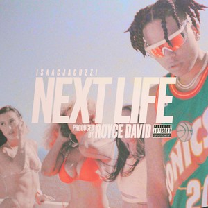 Next Life (Explicit)