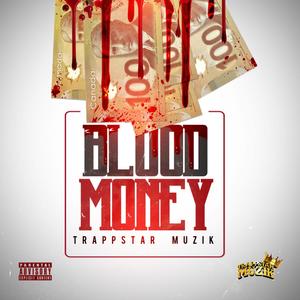 BloodMoney (Explicit)