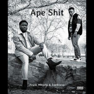 Ape **** (Explicit)