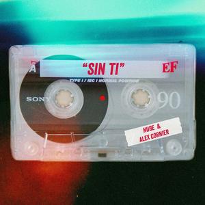 sin ti (Explicit)