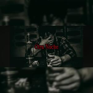 Otra Noche (feat. Angelito Mc & R-Beatz) [Explicit]