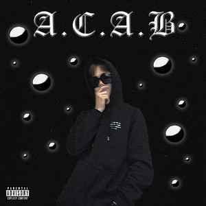 A.C.A.B (Explicit)