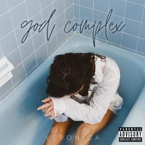 god complex (Explicit)