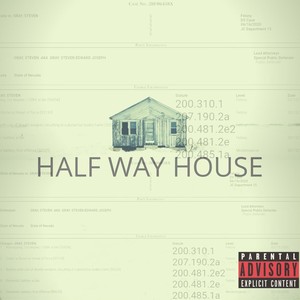 Half Way House (Explicit)