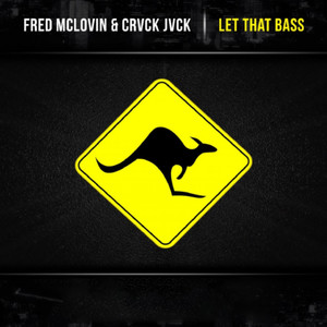 Let That Bass (Explicit)