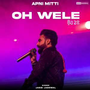 Oh Wele (Apni Mitti, Reverb+Sped Up)