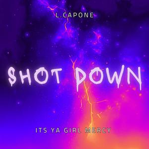 Shot Down (Explicit)