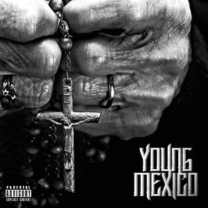 Young Mexico + Brown Funeral (Explicit)