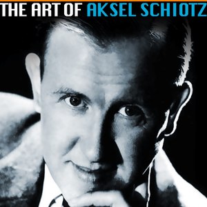 The Art Of Aksel Schiotz