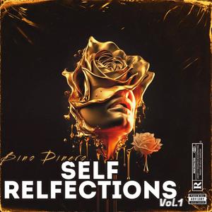 Self Reflections Vol.1 (Explicit)