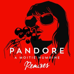 A moitié humaine (Remixes)