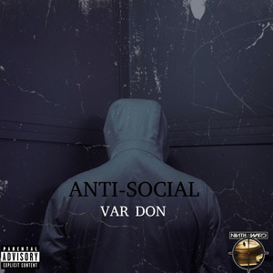 Anti-Social (Explicit)