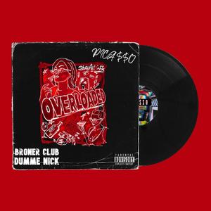 Overloaded 2024 (Explicit)