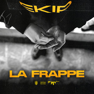 La Frappe (Explicit)