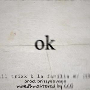 Ok(feat. CCG & La Familia Grrrrang)