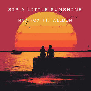 Sip A Little Sunshine (feat. Weldon)