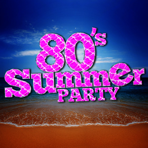 80's Summer Party