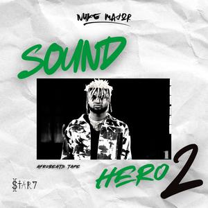 Sound Hero 2 (Afrobeats) [Explicit]