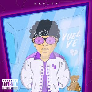 Vuelve (feat. AE'Drian)