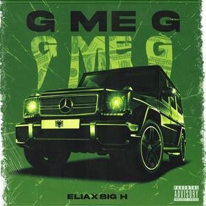 G Me G (Explicit)