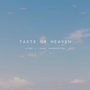 Taste of Heaven (feat. Isaac Warburton)