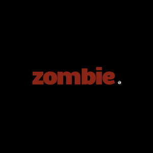 Zombie (Explicit)