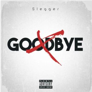 GoodBye (Explicit)