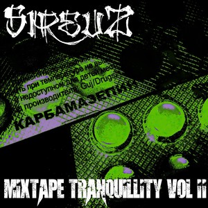 Mixtape Tranquillity, Vol. 2 (Explicit)