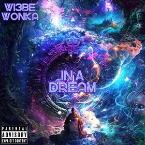 In A Dream (Explicit)