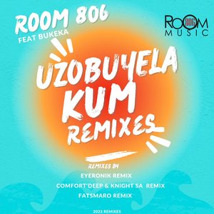 Uzobuyela Kum (Comfort'Deep & Knight SA Motiv Mix)