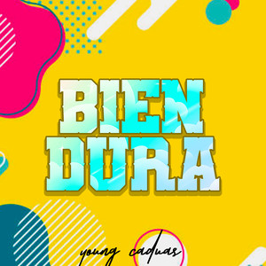 Bien Dura (Explicit)