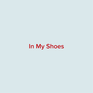 In My Shoes (feat. 相谷レイナ)