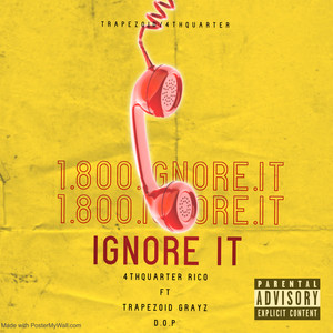 Ignore It (Explicit)