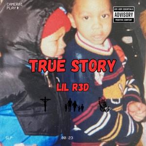 True Story (Explicit)